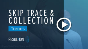Skip Trace and Collection